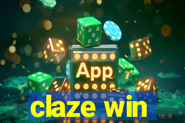 claze win